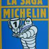 La Saga Michelin